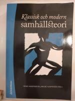 Klassisk och modern samh&auml;llsteori