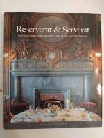 Reserverat & serverat : historien om Sveriges hotell- och restaurangf&ouml;retag