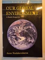 Our Global Environment: A Health Perspective 
