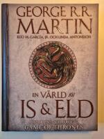 En v&auml;rld av is och eld : historien om V&auml;steros och Game of thrones