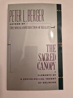 The sacred canopy - elements of a sociological theory of religion