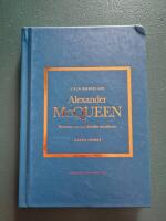 Lilla boken om Alexander McQueen - Historien om det ikoniska modehuset