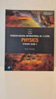 Pearson Edexcel International AS Level Physics Student Book 1