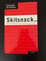 Skitsnack : [bland v&auml;nnerna, i familjen, bland arbetskamraterna]