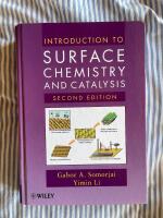 Introduction to Surface Chemistry and Catalysis, 2nd Edition