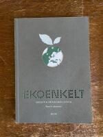 Ekoenkelt : v&auml;gen till en h&aring;llbar livsstil