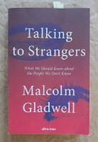 Talking to Strangers - What we should know about the people we don't know