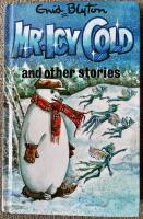 Mr Icy Cold and other stories 