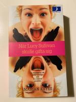 N&auml;r Lucy Sullivan skulle gifta sig