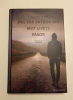 Jag ska skydda dig mot livets fasor