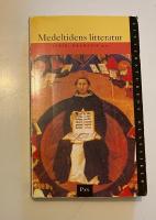 Litteraturens klassiker. Medeltidens litteratur. Lyrik, dramatik m m