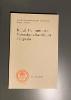 Kungl. Humanistiska Vetenskaps-Samfundet i Uppsala &Aring;rsbok 2012