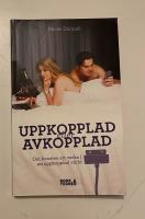 Uppkopplad eller avkopplad : om konsten att verka i en uppkopplad v&auml;rld