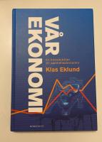 V&aring;r ekonomi : en introduktion till samh&auml;llsekonomi