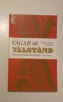 V&auml;gar till v&auml;lst&aring;nd : sambandet mellan demokrati och marknadsekonomi