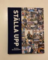 St&auml;lla upp : det stora Beredskapslyftet