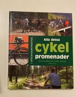 Alla dessa cykelpromenader : i stockholmstrakten