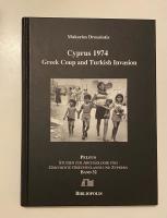 Cyprus 1974: Greek Coup and Turkish Invasion