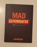 Mad Women : Herstory of Advertising