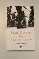 From Kosovo to Kabul - human rights and international intervention