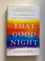 That good night - life and medicine in the eleventh hour