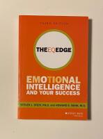 The EQ Edge: Emotional Intelligence and Your Success, 3rd Edition