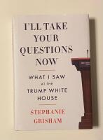 I'll take your questions now - what I saw at the Trump White House