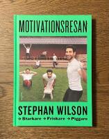 Motivationsresan : starkare, friskare, piggare