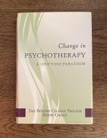 Change in psychotherapy : a unifying paradigm