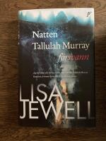 Natten Tallulah Murray f&ouml;rsvann