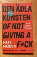 Den &auml;dla konsten of not giving a f*ck