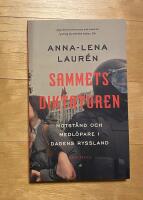 Sammetsdiktaturen : motst&aring;nd och medl&ouml;pare i dagens Ryssland