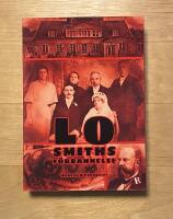 LO Smiths f&ouml;rbannelse