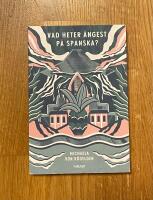 Vad heter &aring;ngest p&aring; spanska?