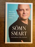 S&ouml;mnsmart : hur du sover dig till b&auml;ttre h&auml;lsa