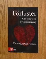 F&ouml;rluster : om sorg och livsomst&auml;llning