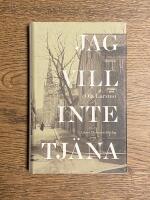 Jag vill inte tj&auml;na