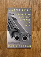 N&auml;tverket : S&ouml;dert&auml;ljemaffians uppg&aring;ng och fall