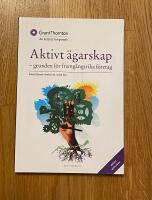 Aktivt &auml;garskap : grunden f&ouml;r framg&aring;ngsrika f&ouml;retag