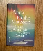 Mellan himmel och jord ligger F&auml;r&ouml;arna