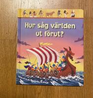 Hur s&aring;g v&auml;rlden ut f&ouml;rut?