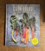 Gr&ouml;n paleo : proteinrika recept fr&aring;n v&auml;xtriket