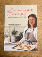 Mammas recept : om k&auml;rleken till bakning och livet i stort