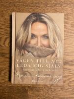 V&auml;gen till att leda mig sj&auml;lv : ... via stigar, berg och sn&aring;r