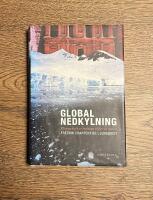 Global nedkylning : klimatet och m&auml;nniskan under 10 000 &aring;r