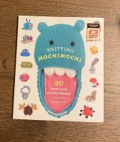 Knitting mochimochi : 20 super-cute strange designs for knitted amigurumi