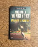 L&aring;ta r&auml;tt g&aring; f&ouml;re n&aring;d