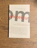 Om arkitektur (ur ett p&aring;g&aring;ende samtal)