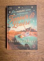 Den mestadels sanna historien om Tanner och Louise