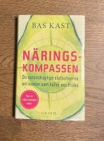 N&auml;ringskompassen : de vetenskapliga slutsatserna om kosten som h&aring;ller oss friska